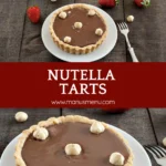Tart with Nutella on a plate with hazelnuts and strawberries around it.