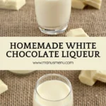 Small glass of homemade white chocolate liqueur surrounded by white chocolate squares.