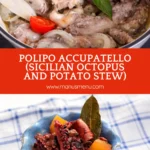 Polipo accupatello served in a small bowl with tender octopus, potatoes, and a bay leaf garnish.