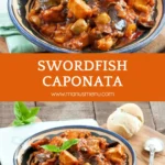 Swordfish Caponata served in a bowl with basil garnish and warm bread.