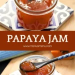A glass jar of papaya jam placed on a decorative tile with a blue cloth in the background.